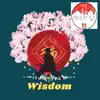 Wisdom - Single album lyrics, reviews, download