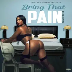 Bring That Pain - Single by Eminoxx album reviews, ratings, credits