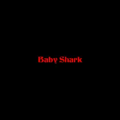Baby Shark - Single by Whistleface & Mack Gray album reviews, ratings, credits
