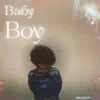 Baby Boy - EP album lyrics, reviews, download