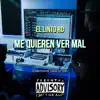 Me Quieren Ver Mal - Single album lyrics, reviews, download