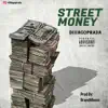 $treet Money - Single album lyrics, reviews, download