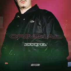 Criminal - Single by Daniyel album reviews, ratings, credits