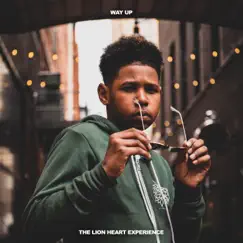 Way Up (feat. Tae Sosa, Jeramiah Mcadoo, Joe Vercellino, Jaylin Bradley & Twiz) - Single by The Lion Heart Experience album reviews, ratings, credits