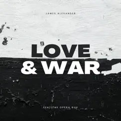 Love & War - Single by J Alexander & The Opera Guy album reviews, ratings, credits