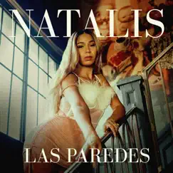 Las Paredes (Sped Up Remix) - Single by Natalis album reviews, ratings, credits