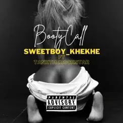 Booty Call - Single by Sweetboy_khekhe album reviews, ratings, credits