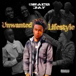 Unwanted Lifestyle by Draco Jay album reviews, ratings, credits
