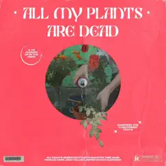 All My Plants Are Dead - Single by Natalie Carr album reviews, ratings, credits