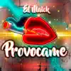 Provocame - Single album lyrics, reviews, download