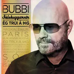 Ég trúi á þig by Bubbi Morthens album reviews, ratings, credits