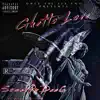 Ghetto Love - Single album lyrics, reviews, download