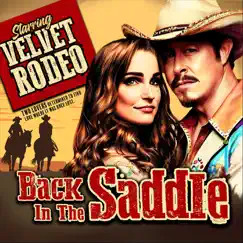Back in the Saddle by Velvet Rodeo album reviews, ratings, credits