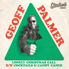 Lonely Christmas Call b​/​w Cocktails and Candy Canes - Single by Geoff Palmer album reviews, ratings, credits
