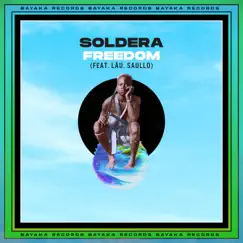 Freedom - Single by Soldera album reviews, ratings, credits