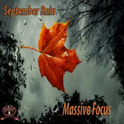 September Rain - Single by Massive Focus album reviews, ratings, credits