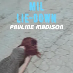 Mil Lie-Down - Single by Pauline Madison album reviews, ratings, credits