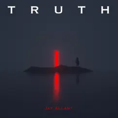 Truth - Single by Jay Allant album reviews, ratings, credits
