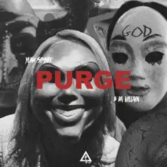 Purge - Single by B DA VILLAIN, Yung Simmie & Valley Club album reviews, ratings, credits