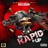 Rapid It Up - Single album lyrics, reviews, download