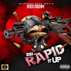 Rapid It Up - Single by Zizi 6ixx album reviews, ratings, credits