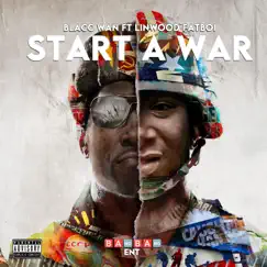 Start a War (feat. Linwood Fatboi) - Single by Blacc Wan album reviews, ratings, credits