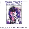 Allá En Mi Pueblo Sonidero, Vol. 1 album lyrics, reviews, download