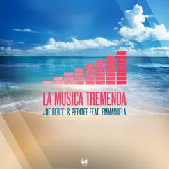 La musica tremenda (feat. Emmanuela) [Joe Bertè Remix] - Single by Joe Bertè & PEE4TEE album reviews, ratings, credits