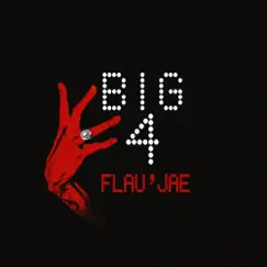 Big 4 - Single by Flau'jae album reviews, ratings, credits