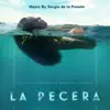 La Pecera (Original Motion Picture Soundtrack) album lyrics, reviews, download