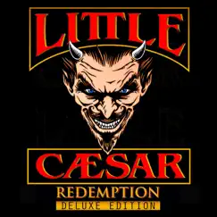 Redemption (Deluxe Edition) by Little Caesar album reviews, ratings, credits