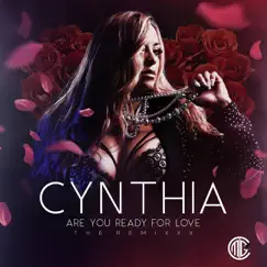 Are You Ready for Love (Remix) - EP by Cynthia album reviews, ratings, credits