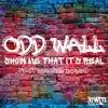 Show Me That It's Real (feat. Serena Dench) - Single album lyrics, reviews, download