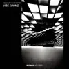 Vibe Sound - Single album lyrics, reviews, download