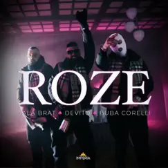 Roze - Single by Jala Brat, Devito & Buba Corelli album reviews, ratings, credits