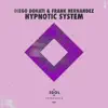 Hypnotic System - Single album lyrics, reviews, download