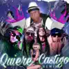 Quiere Castigo (Remix) [feat. Panic, D’Prince, Dava Don & LAYNOT] - Single album lyrics, reviews, download