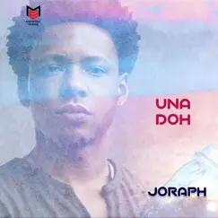 Una Doh - Single by JoRaph album reviews, ratings, credits