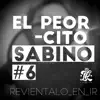 El Peorcito: Reviéntalo en Ir #6 song lyrics