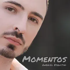 Momentos - Single by Gabriel Esquitini album reviews, ratings, credits