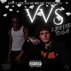 VVS (feat. TDAWG) - Single by King DEO album reviews, ratings, credits