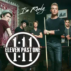 I'm Ready - Single by Eleven Past One album reviews, ratings, credits