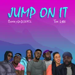 Jump On It (REMIX) - EP by Bankyondbeatz & Tim Lyre album reviews, ratings, credits