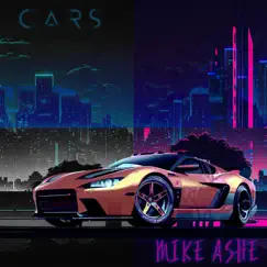 Cars - Single by Mike Ashe album reviews, ratings, credits