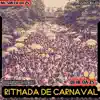 RITMADA DE CARNAVAL (feat. DJ RYAN NO BEAT & DJ JR DA ZS) - Single album lyrics, reviews, download