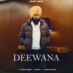 Deewana - Single by SinghWithBenz album reviews, ratings, credits