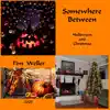 Somewhere Between - EP album lyrics, reviews, download