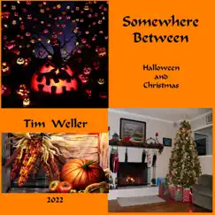 Somewhere Between - EP by Tim Weller album reviews, ratings, credits