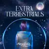 Extra Terrestrials album lyrics, reviews, download