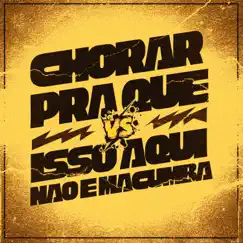 Chorar Pra Que vs Isso Aqui Não é Macumba Song Lyrics